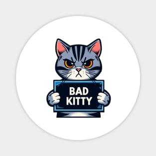 Bad Kitty Mugshot Drawing Magnet